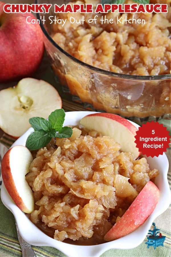 Chunky Maple Applesauce – Can't Stay Out of the Kitchen