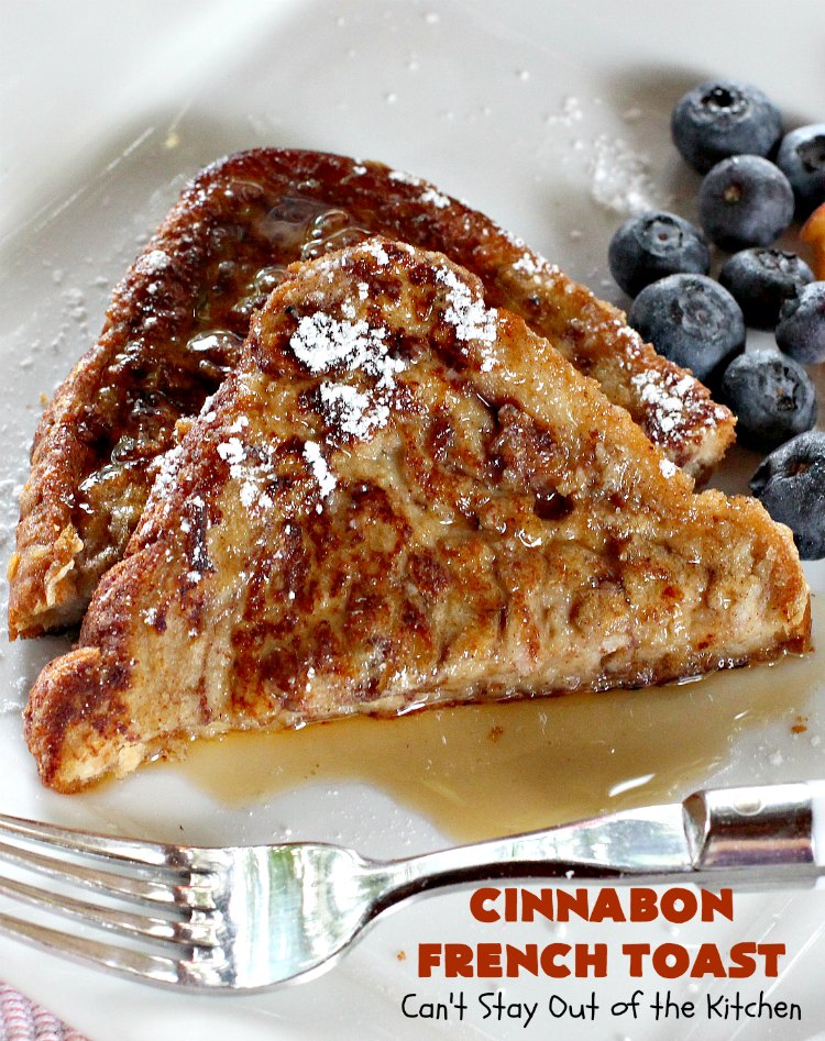 Cinnabon French Toast | Can't Stay Out of the Kitchen | This fantastic #FrenchToast tastes like eating #CinnamonRolls since it's made with #CinnabonBread. It's a quick & easy #breakfast #recipe that will have you drooling from the first bite. Great for #holidays. #HolidayBreakfast #CinnabonFrenchToast #Cinnabon #KidFriendly #ThanksgivingBreakfast #ChristmasBreakfast #NewYearsBreakfast #FavoriteFrenchToast #cinnamon