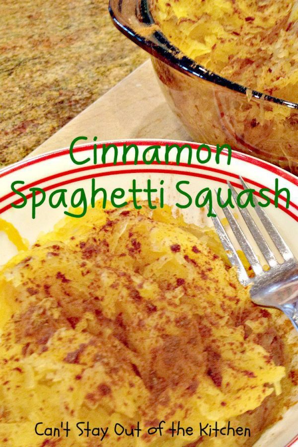 Cinnamon Spaghetti Squash – Recipe Pix 25 278.jpg – Can't Stay Out of ...