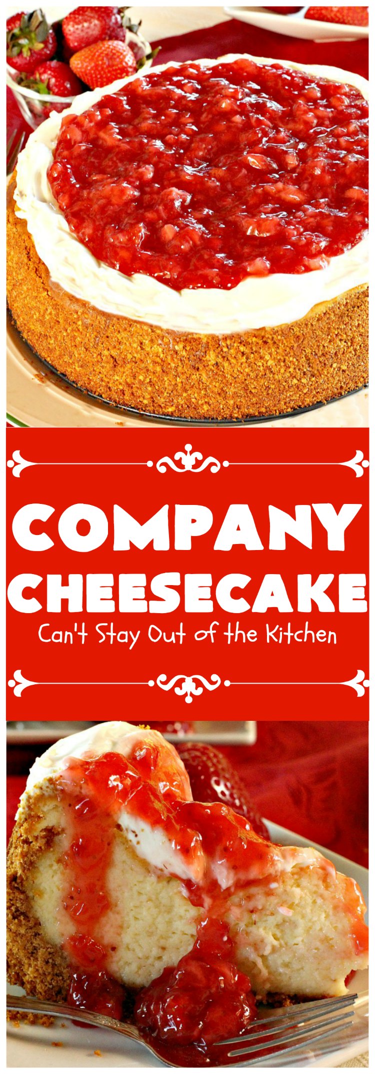 Company Cheesecake | Can't Stay Out of the Kitchen | this amazing #cheesecake comes with either a #Strawberry or #cherry topping. It's perfect for #holiday parties & #Christmas or #ValentinesDay dinner. #dessert