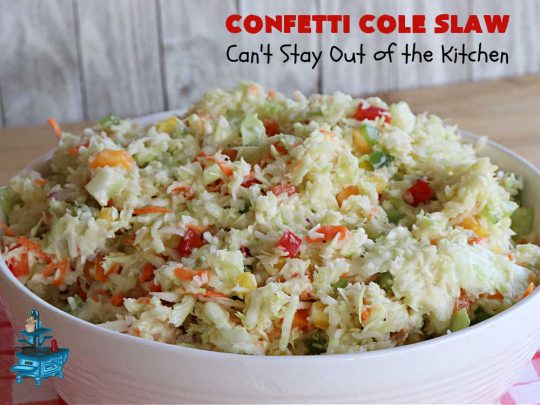 Confetti Cole Slaw | Can't Stay Out of the Kitchen | this is one of the BEST #ColeSlaw #recipes I've ever had! This one includes #cabbage, #carrots #pineapple, #celery & four kinds of #BellPeppers. The colors remind you of #confetti! And the flavor is irresistible with the sweet #ColeSlawDressing the #salad is paired with. Great for potlucks, summer #holiday fare or backyard BBQs. #ConfettiColeSlaw #GlutenFree