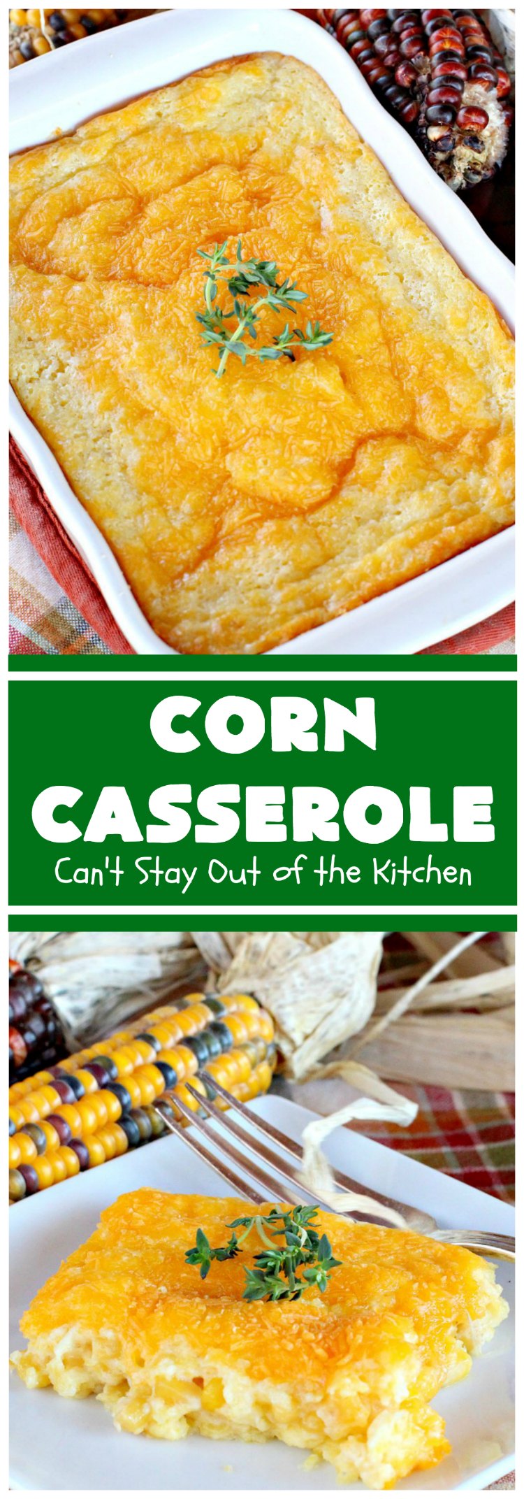 Corn Casserole | Can't Stay Out of the Kitchen