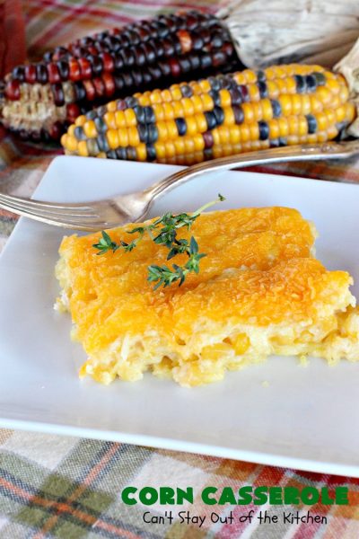 Corn Casserole | Can't Stay Out of the Kitchen | this is one of our favorite #corn #casserole #recipes. This one uses #cheddar #cheese & #JiffyCornMuffinMix. Terrific for #Christmas or #Thanksgiving dinners. #creamedcorn #corncasserole