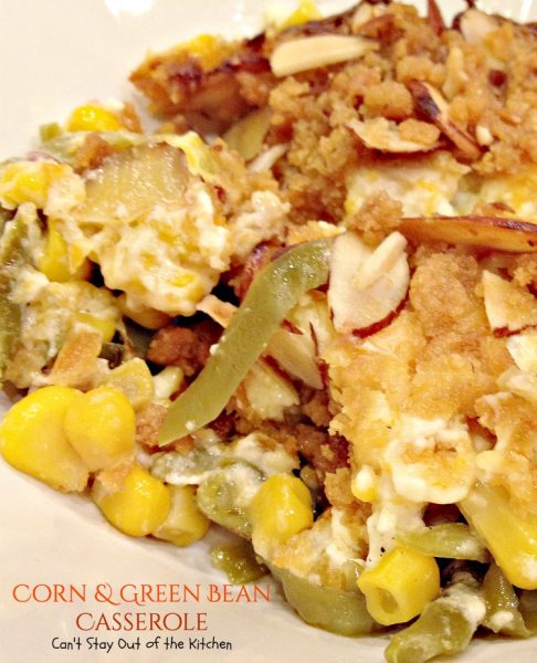 Corn and Green Bean Casserole | Can't Stay Out of the Kitchen | this fabulous #casserole features #corn and #greenbeans with a creamy sauce and an #almond and #RitzCracker topping. Great for #holiday menus.