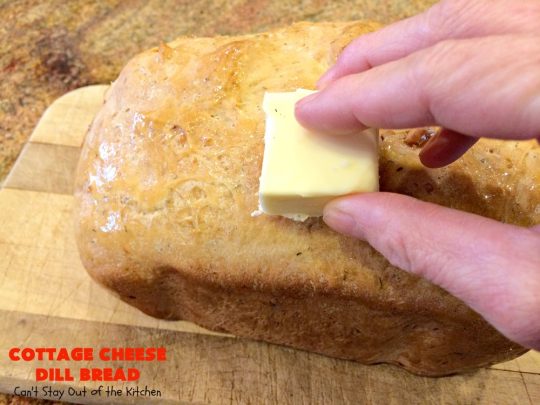 Cottage Cheese Dill Bread | Can't Stay Out of the Kitchen | this delicious cheesy #HomemadeBread is so easy since it's made in the #Breadmaker. It includes #dill, onion & #CottageCheese. It's savory enough for a dinner #bread, but we like to serve it for #Breakfast too! #CottageCheeseDillBread