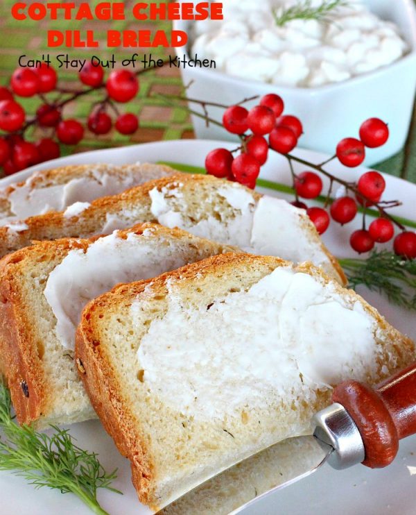 Cottage Cheese Dill Bread Can't Stay Out of the Kitchen