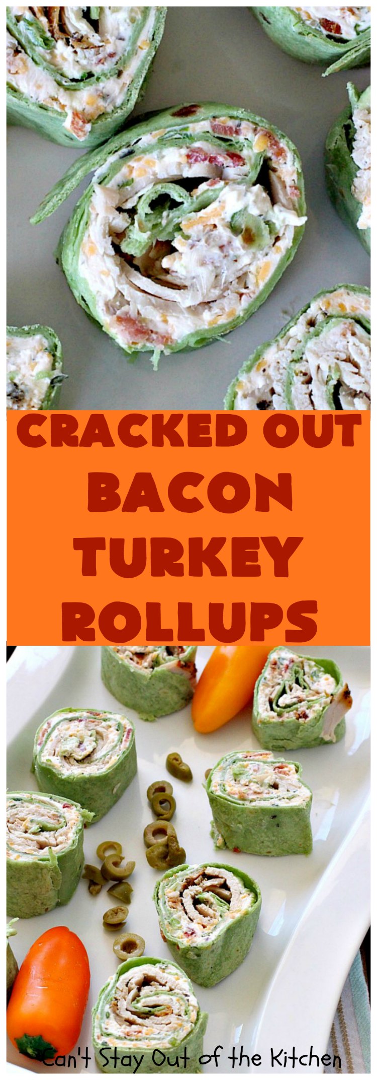 Cracked Out Bacon Turkey Rollups | Can't Stay Out of the Kitchen