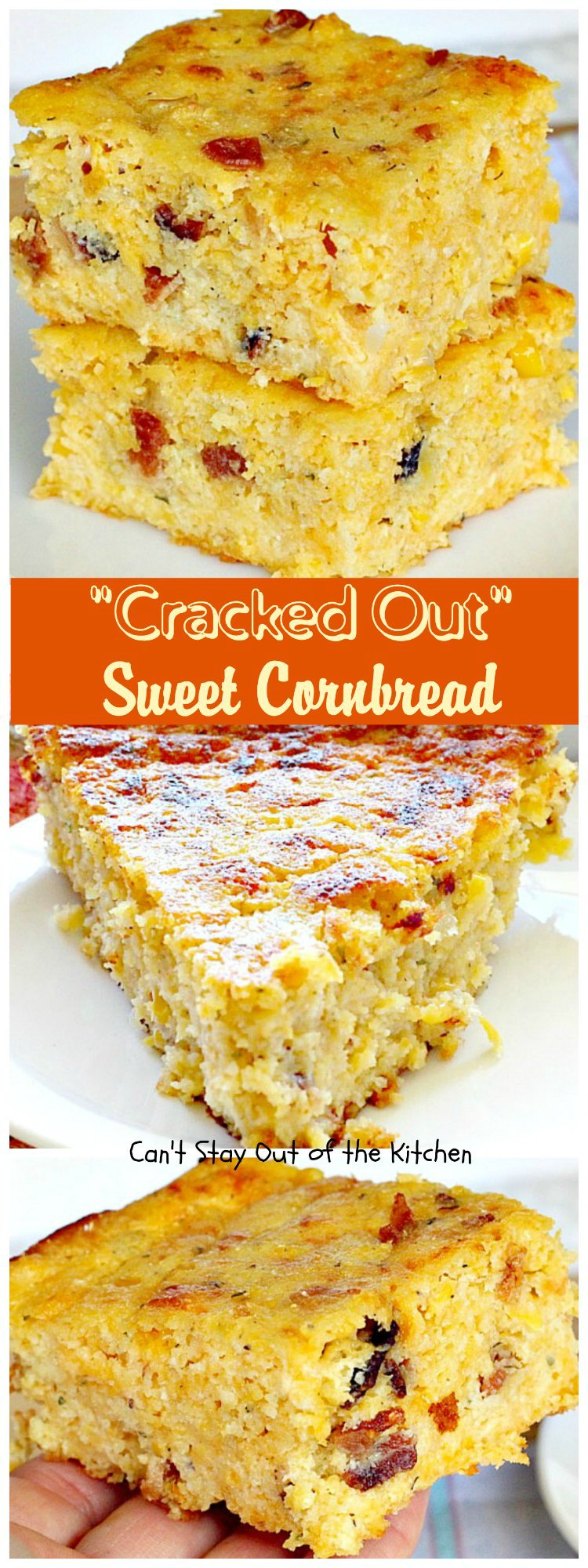 "Cracked Out" Sweet Cornbread | Can't Stay Out of the Kitchen