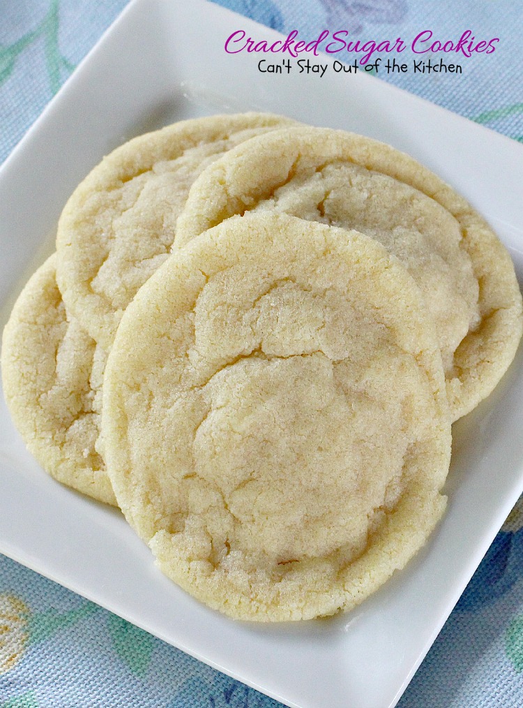 Cracked Sugar Cookies | Can't Stay Out of the Kitchen | most outrageous #sugarcookies ever! These are amazing. #cookie #dessert
