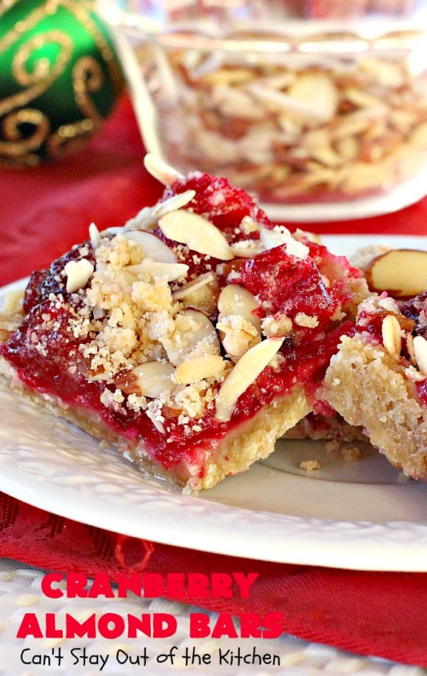 Paula Deen's Cranberry Almond Bars | Can't Stay Out of the Kitchen | fabulous #PaulaDeen #cookie recipe with a streusel crust and topping. The filling is made with fresh #cranberries & #pineapple preserves & #almonds on top. This is a terrific #dessert for #Christmas baking.