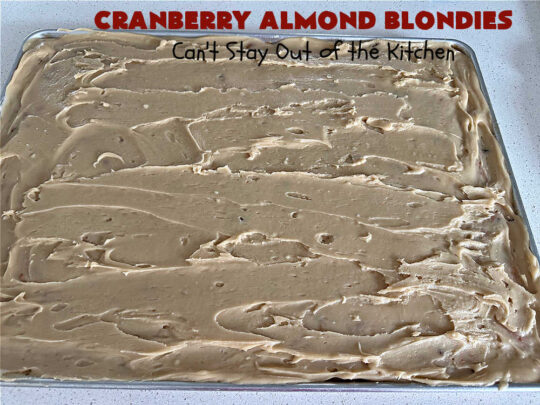 Cranberry Almond Blondies | Can't Stay Out of the Kitchen | these lovely #brownies simply explode with flavor. #AlmondExtract & #almonds in the #brownie & the #icing make them sing! #BrownedButter, #bananas, #DriedCranberries & #VanillaChips sweeten up the #blondies so they're rich, decadent & irresistible. Perfect for #holiday parties, #tailgating & #potlucks. #CranberryAlmondBlondies