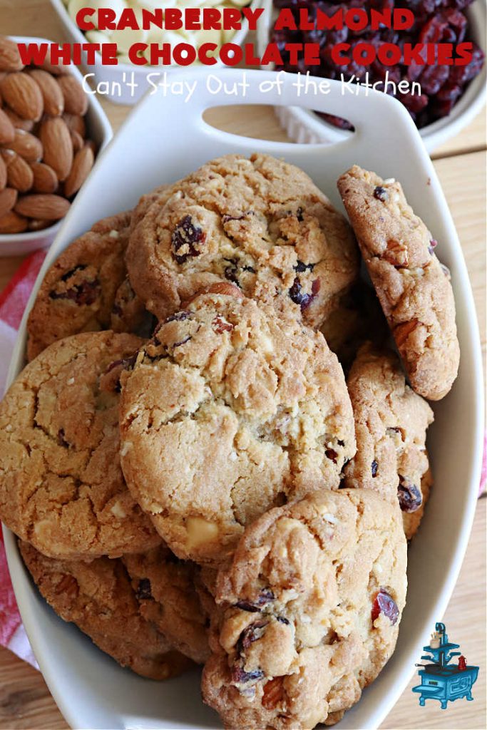 Cranberry Almond White Chocolate Cookies | Can't Stay Out of the Kitchen | these delectable #cookies start from a favorite #ChocolateChipCookie #recipe but use #WhiteChocolateChips, #almonds & dried #cranberries. They're perfect for #holiday parties, potlucks, #tailgating & entertaining of any kind. #chocolate #WhiteChocolate #craisins #dessert #CranberryDessert #ChocolateDessert #AlmondDessert #HolidayDessert #ChristmasCookieExchange #CranberryAlmondWhiteChocolateCookies