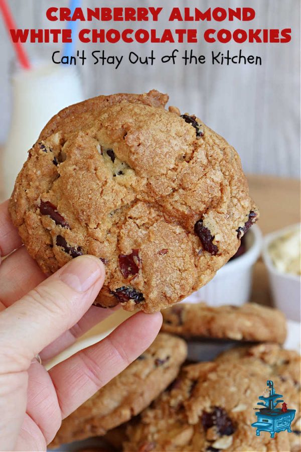 Cranberry Almond White Chocolate Cookies Can't Stay Out of the Kitchen