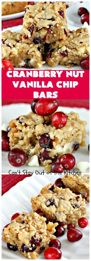 Cranberry Nut Vanilla Chip Bars | Can't Stay Out of the Kitchen