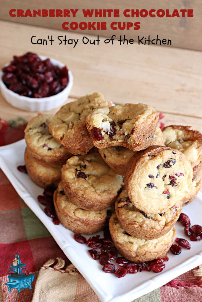 Cranberry White Chocolate Cookie Cups | Can't Stay Out of the Kitchen | these outrageous #CookieCups are rich, decadent and addictive! Every #cookie is filled with dried #cranberries & #WhiteChocolateChips & baked up in miniature #muffin tins. Great for #tailgating, potlucks or snacks anytime. #dessert #chocolate #CranberryDessert #CranberryWhiteChocolateCookieCups