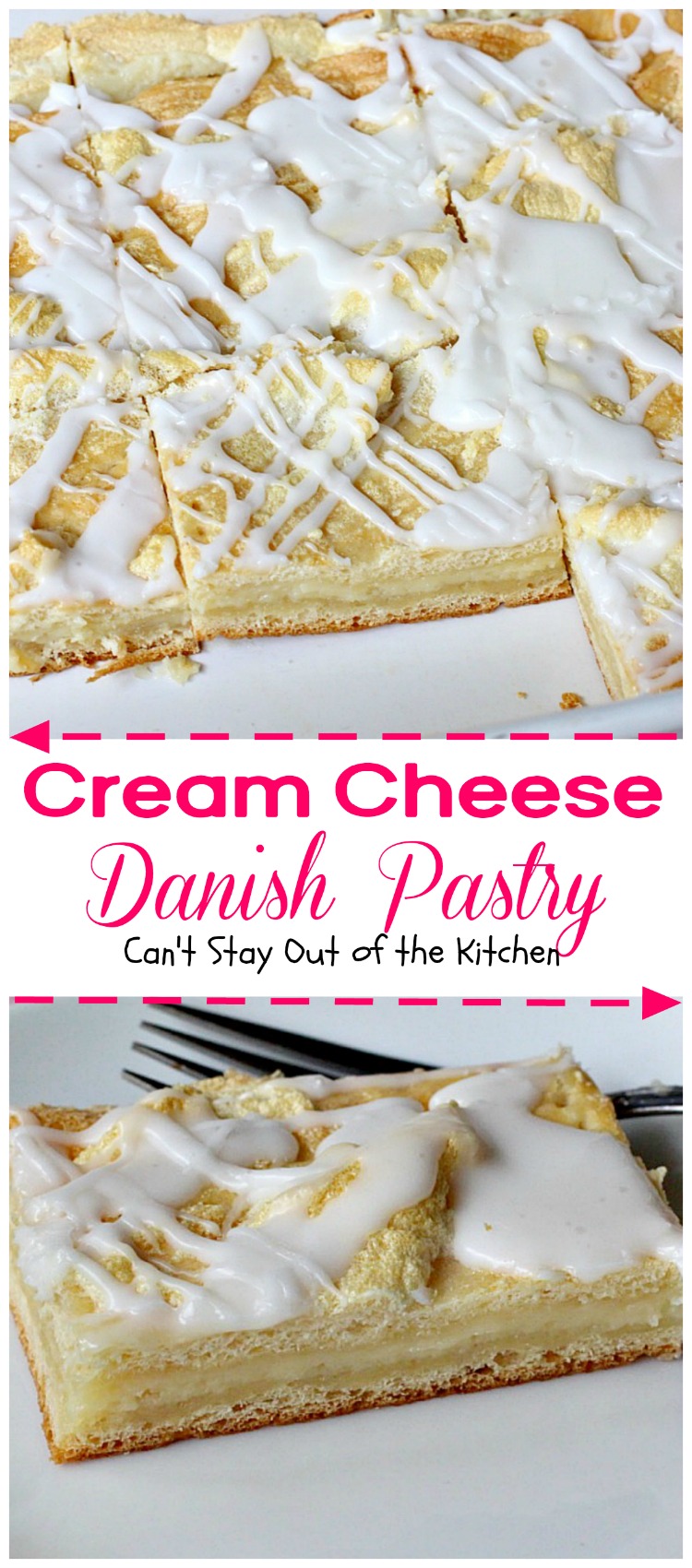 Cream Cheese Danish Pastry | Can't Stay Out of the Kitchen