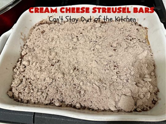 Cream Cheese Streusel Bars | Can't Stay Out of the Kitchen | You'll be captivated by every bite of these scrumptious bar-type #cookies. They have a #chocolate crust along with a #chocolate #streusel topping. The middle layer includes #CreamCheese & #SweetenedCondensedMilk. These rich, decadent, heavenly #brownies will rock your world! #tailgating #potluck #ChocolateDessert #CheesecakeDessert #CreamCheeseStreuselBars