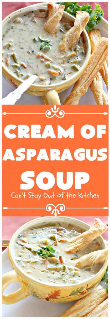 Cream of Asparagus Soup | Can't Stay Out of the Kitchen