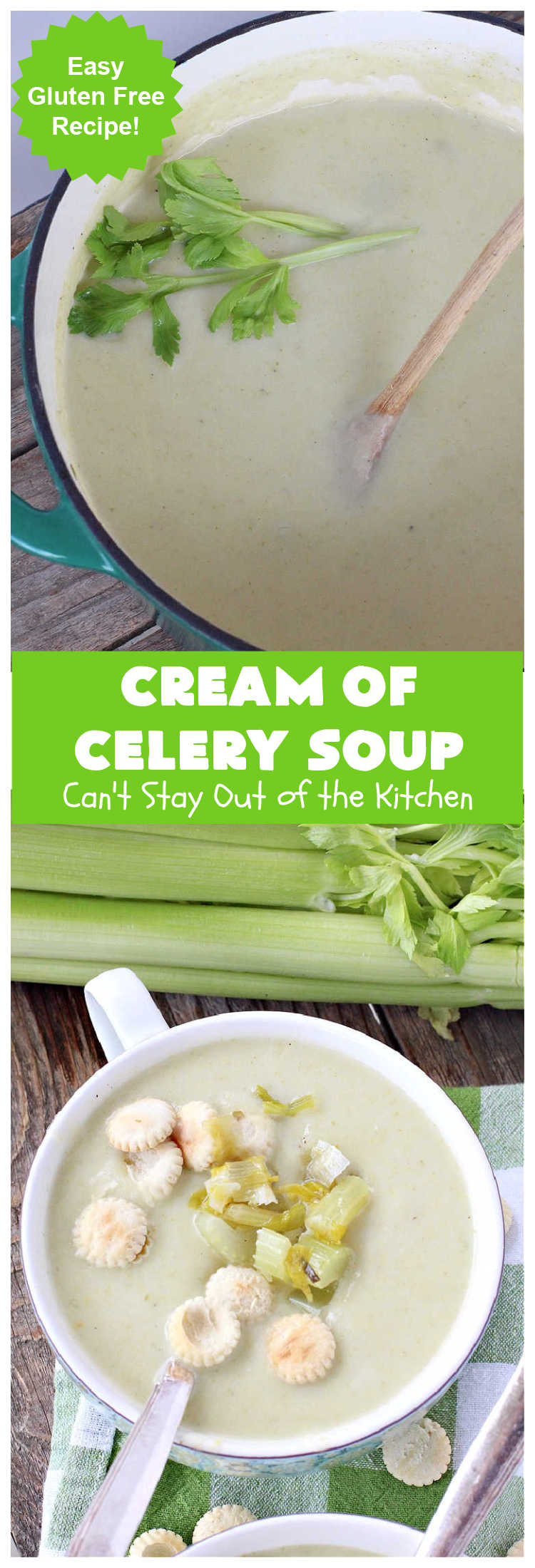 Cream of Celery Soup | Can't Stay Out of the Kitchen