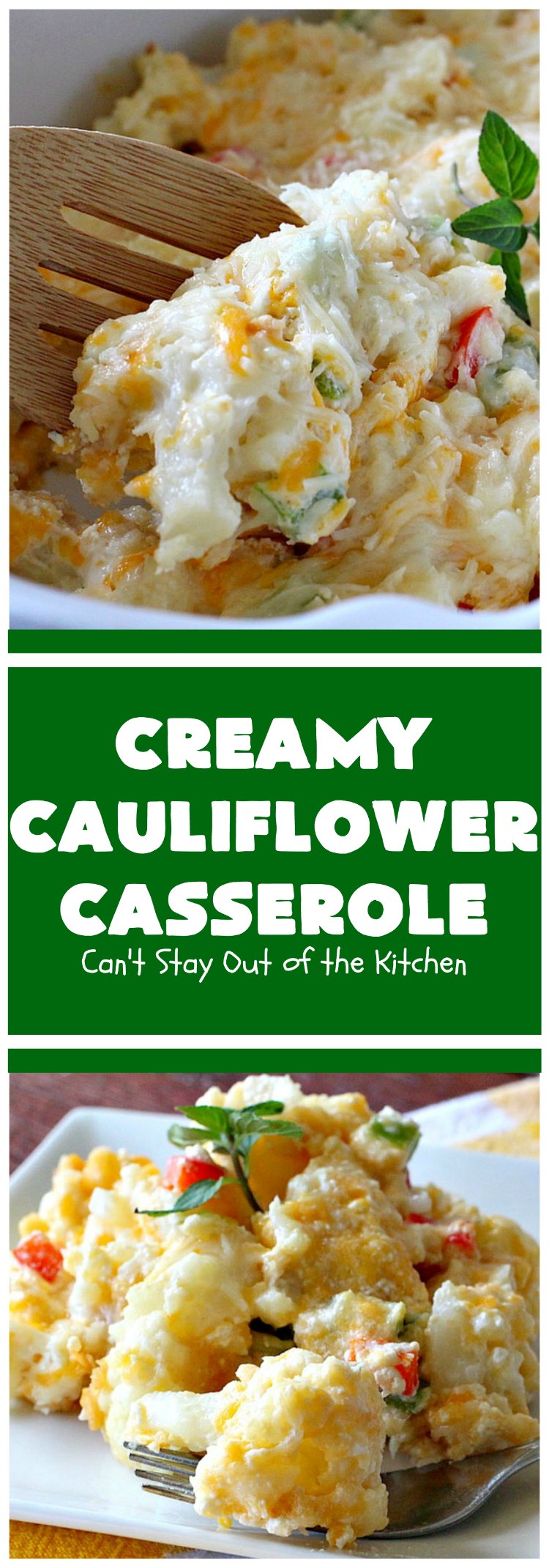 Creamy Cauliflower Casserole | Can't Stay Out of the Kitchen