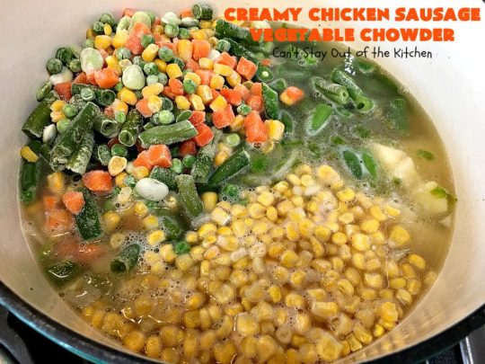 Creamy Chicken Sausage Vegetable Chowder | Can't Stay Out of the Kitchen | this delicious #chowder is made with #ChickenSausage instead of pork. It's rich, creamy, chocked full of veggies and totally satisfying as a main dish meal. #corn #asparagus #chicken #soup #CreamyChickenSausageVegetableChowder #GlutenFree