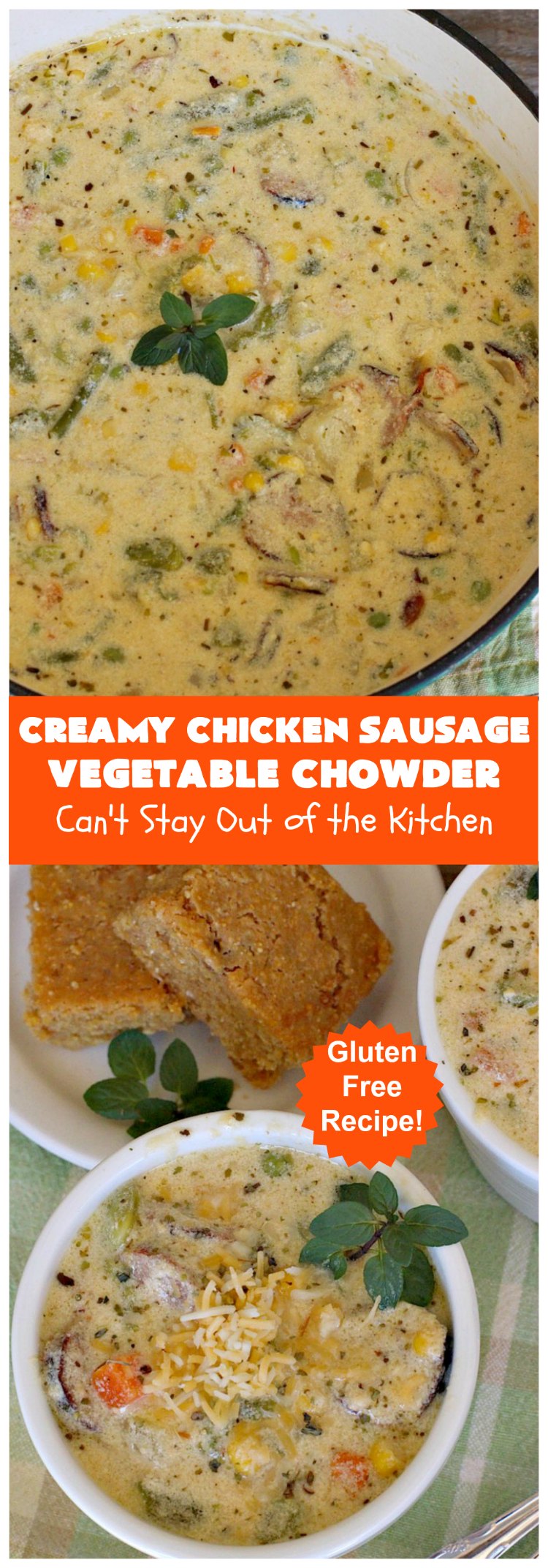 Creamy Chicken Sausage Vegetable Chowder | Can't Stay Out of the Kitchen