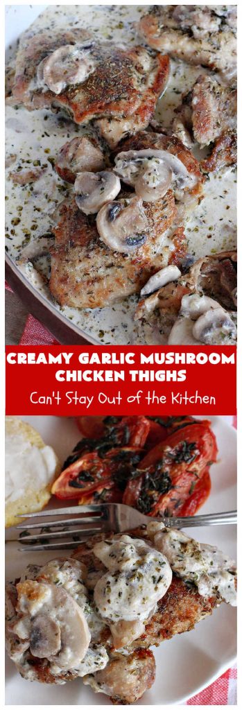Creamy Garlic Mushroom Chicken Thighs | Can't Stay Out of the Kitchen