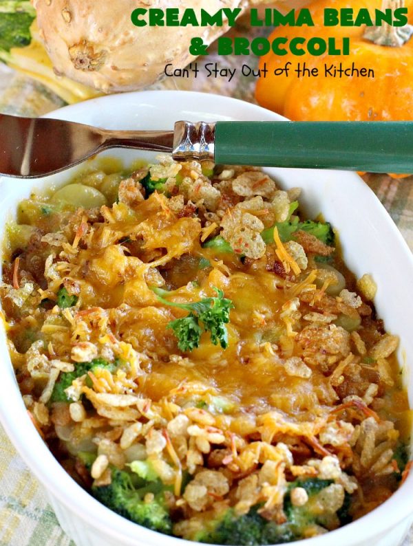 Creamy Lima Beans and Broccoli | Can't Stay Out of the Kitchen | this outrageous #casserole is to die for! Seriously, #LimaBeans & #Broccoli are combined with #CheddarCheese #CreamOfCelerySoup & topped with a #RiceKrispies topping mixed with #Curry. It's a delectable #SideDish for #Holidays like #Thanksgiving or #Christmas. This has always been one of our favorite #recipes. Everyone who's ever tried it, loves this dish. #CreamyLimaBeansAndBroccoli #vegetable