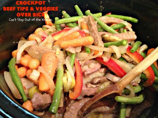 Crockpot Beef Tips and Veggies Over Rice | Can't Stay Out of the Kitchen | this sensational #beef entree takes 10 minutes prep. work & then cooked in the #crockpot. It's really easy, but also healthy since it uses NO canned soups or gravy mix. #glutenfree #carrots #greenbeans #beeftips