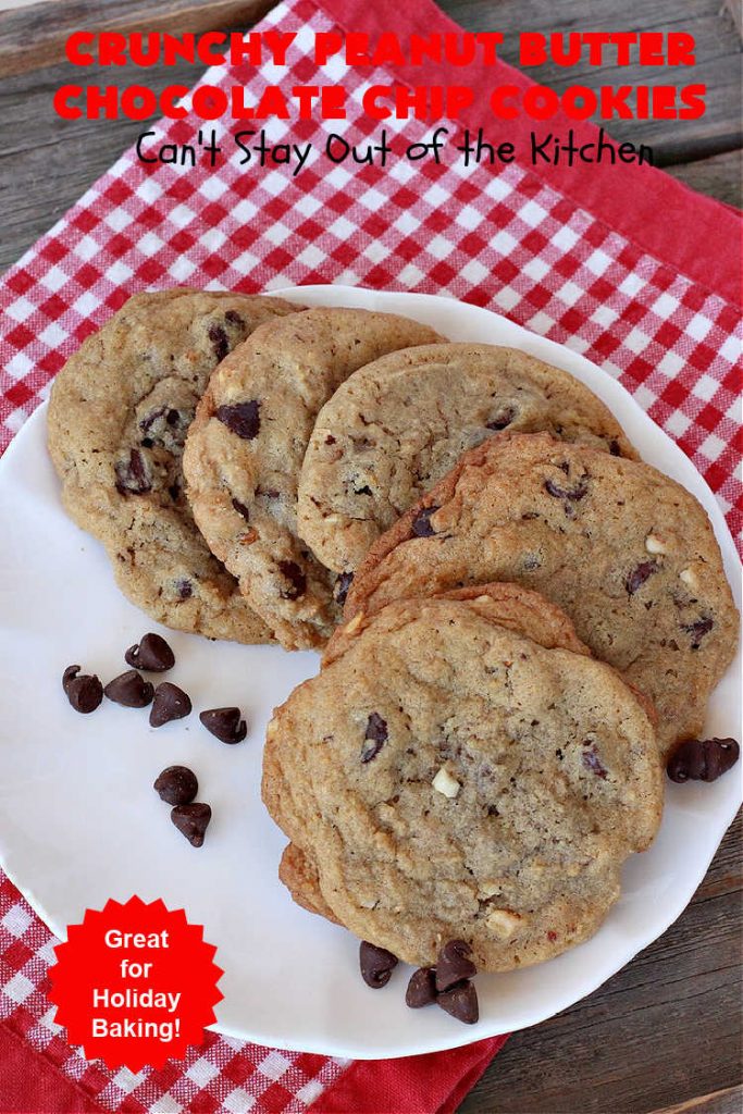 Crunchy Peanut Butter Chocolate Chip Cookies | Can't Stay Out of the Kitchen | these amazing whopper-sized #PeanutButterCookies contain #ChocolateChips making them some of the best #ChocolateChipCookies ever! They're terrific for #holiday parties or a #ChristmasCookieExchange. #chocolate #PeanutButter #PeanutButterDessert #ChocolateDessert #dessert #HolidayDessert #CrunchyPeanutButterChocolateChipCookies