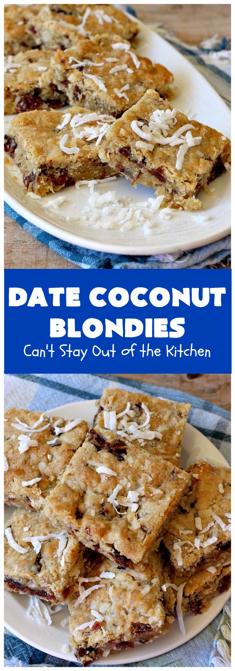 Date Coconut Blondies | Can't Stay Out of the Kitchen | these fantastic #cookies will knock your socks off! If you enjoy #dates & #coconut, this delicious #dessert is perfect for #tailgating parties, potlucks or soccer practice. Every bite will have you drooling! #DateCoconutBlondies 