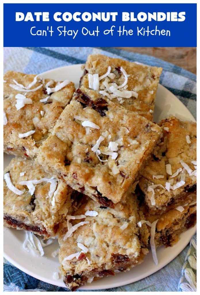 Date Coconut Blondies | Can't Stay Out of the Kitchen | these fantastic #cookies will knock your socks off! If you enjoy #dates & #coconut, this delicious #dessert is perfect for #tailgating parties, potlucks or soccer practice. Every bite will have you drooling! #DateCoconutBlondies