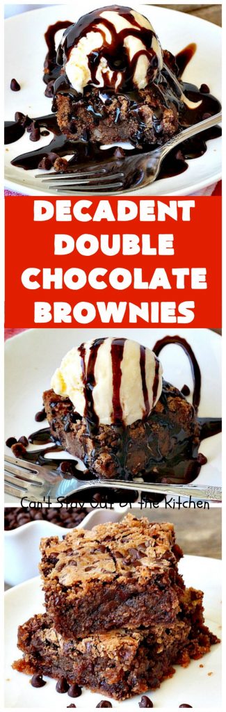 Decadent Double Chocolate Brownies | Can't Stay Out of the Kitchen