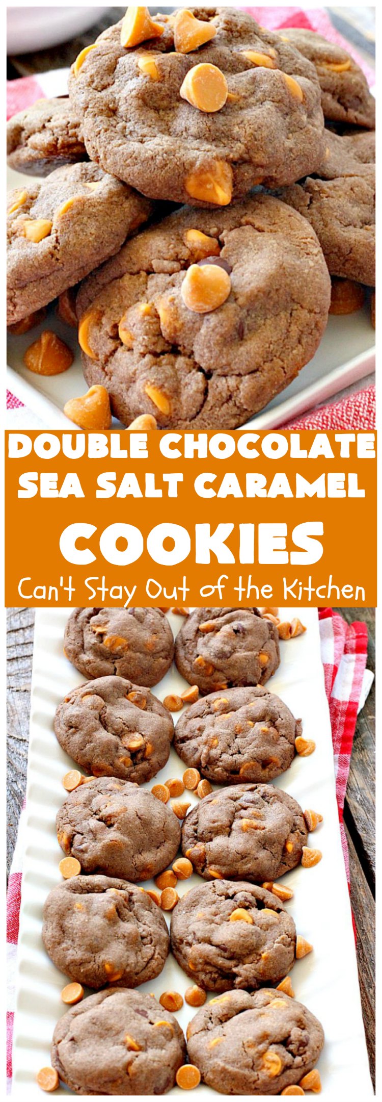 Double Chocolate Sea Salt Caramel Cookies | Can't Stay Out of the Kitchen | these are the best sea salt #caramel #cookies ever! This cookie has both cocoa & #chocolate chips in the batter. They are so rich & decadent you won't be able to stop at just one! #dessert