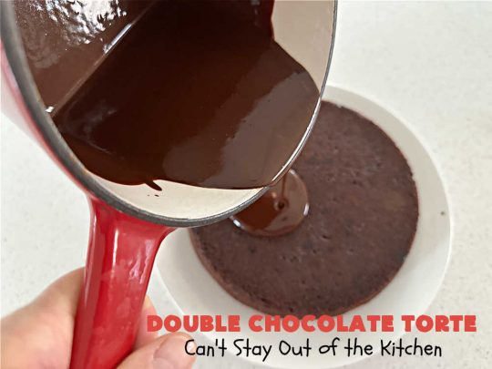 Double Chocolate Torte | Can't Stay Out of the Kitchen | #DoubleChocolateTorte is so rich & decadent, no one will believe it uses only 5 ingredients! The #recipe includes a #brownie box mix & has a #chocolate #ganache made from #ChocolateChips. #WhippedCream or #CoolWhip tops it off beautifully. Great #dessert for company, #holidays or potlucks. #ChocolateDessert #5IngredientRecipe #FiveIngredientDessert #ChocolateTorte