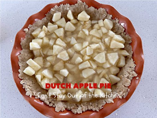 Dutch Apple Pie | Can't Stay Out of the Kitchen | This delicious #ApplePie #recipe is not like traditional #apple #pie with a #HomemadePieCrust. This one uses a crust made with #oatmeal & #BrownSugar. Instead of #cinnamon, this #dessert is flavored with #VanillaExtract. It is sort of the "LazyDay's" way of making #ApplePie! So mouthwatering & delicious & terrific for #holiday or company dinners. #Dutch #DutchApplePie