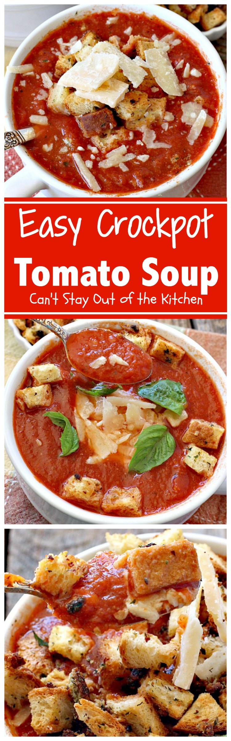 Easy Crockpot Tomato Soup | Can't Stay Out of the Kitchen | this delicious homemade #tomato #soup is amazing comfort food. It's so easy since it's made in the #slowcooker. #glutenfree & #vegan if you eliminate the #parmesancheese as a garnish.