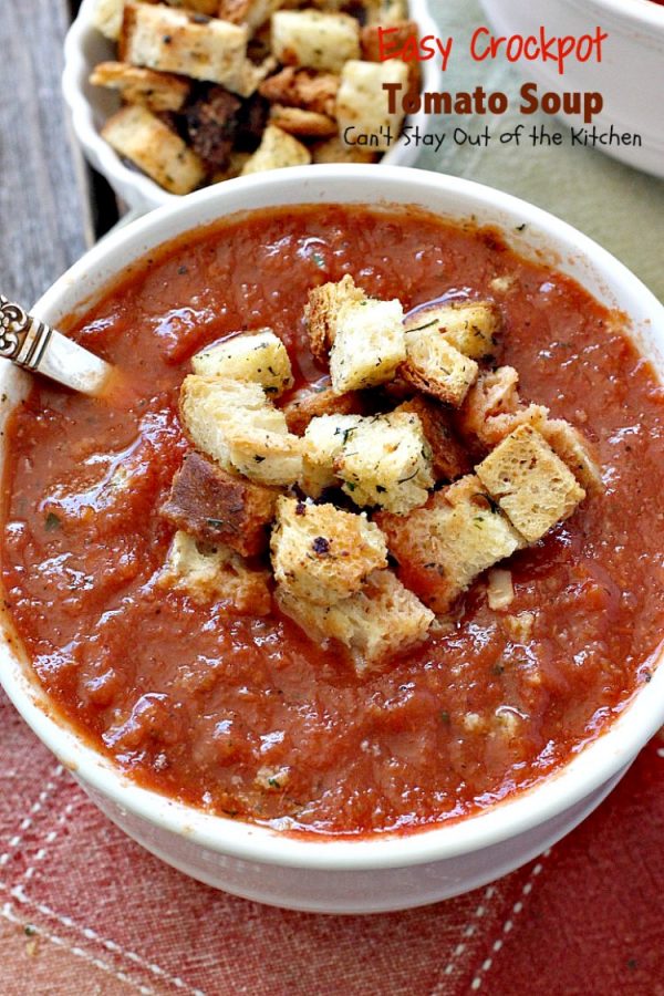 Easy Crockpot Tomato Soup Can't Stay Out of the Kitchen