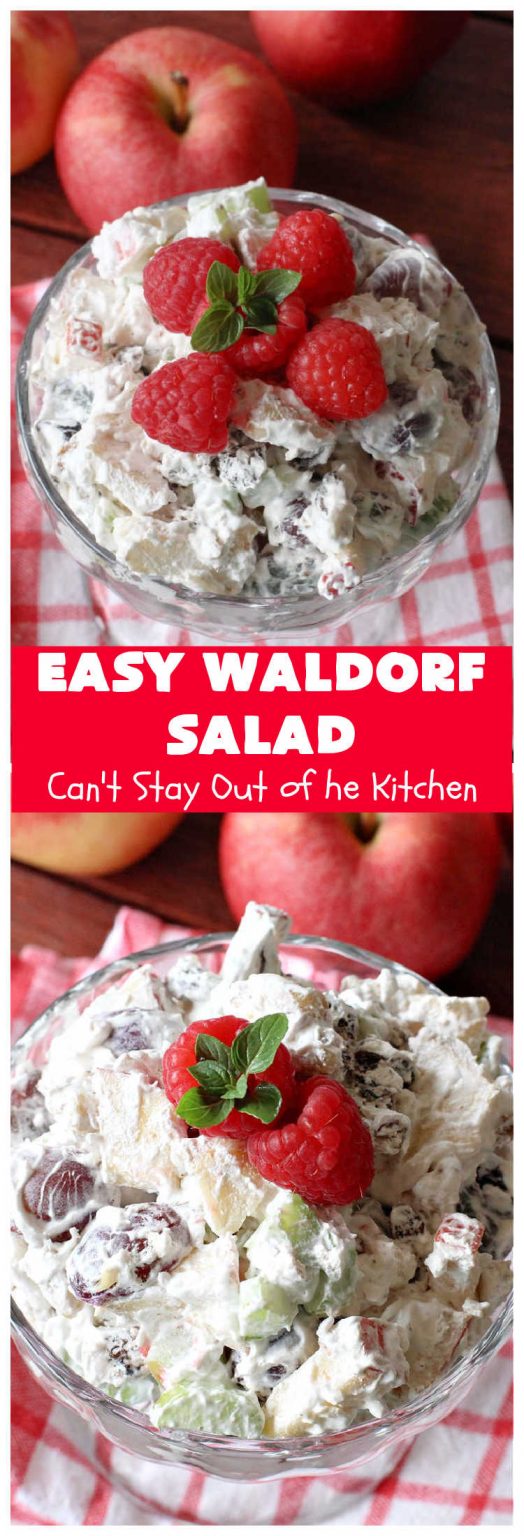 Easy Waldorf Salad – Can't Stay Out of the Kitchen