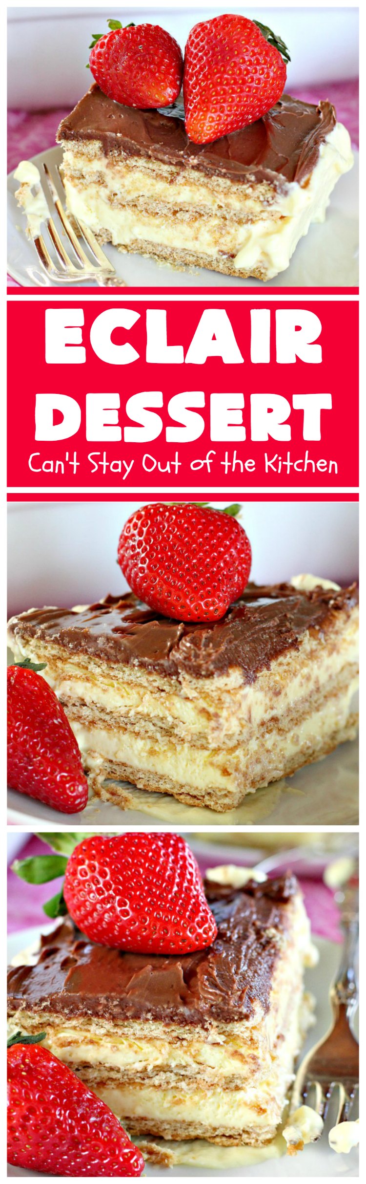 Eclair Dessert | Can't Stay Out of the Kitchen