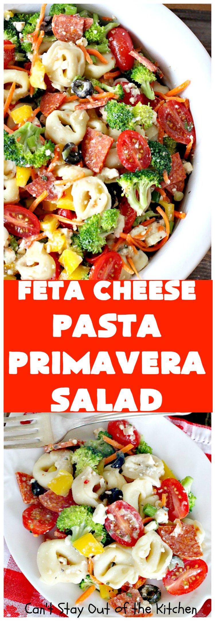 Feta Cheese Pasta Primavera Salad | Can't Stay Out of the Kitchen | this delightful #pasta #salad is great for #tailgating parties, potlucks or any backyard #BBQ. #tortellini #pepperoni #olives #broccoli #tomatoes