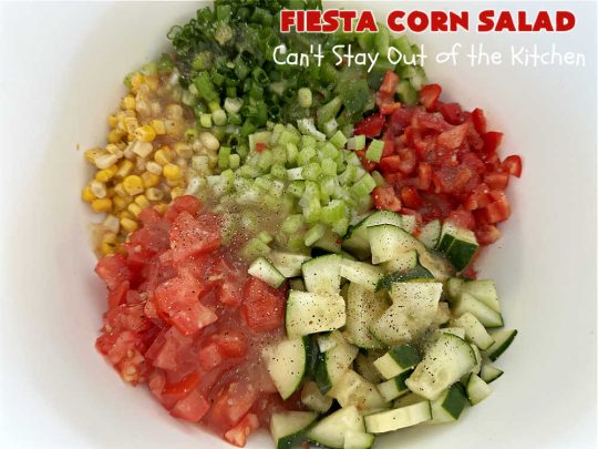 Fiesta Corn Salad | Can't Stay Out of the Kitchen | Enjoy this zesty #CornSalad for any #potluck, #BackyardBarbecue or when #grilling out with friends. It includes canned #corn, #tomatoes, #cucumber, #celery #BellPeppers & #Wishbone #LowFatItalianDressing. It's an easy-peasy #GlutenFree, #vegan #recipe that's terrific for hot, #summer days. #TexMex #salad #SideDish #FiestaCornSalad