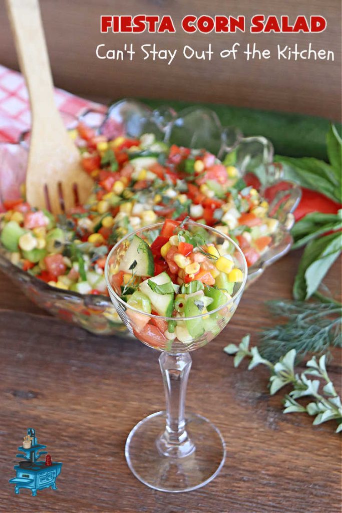 Fiesta Corn Salad | Can't Stay Out of the Kitchen | Enjoy this zesty #CornSalad for any #potluck, #BackyardBarbecue or when #grilling out with friends. It includes canned #corn, #tomatoes, #cucumber, #celery #BellPeppers & #Wishbone #LowFatItalianDressing. It's an easy-peasy #GlutenFree, #vegan #recipe that's terrific for hot, #summer days. #TexMex #salad #SideDish #FiestaCornSalad