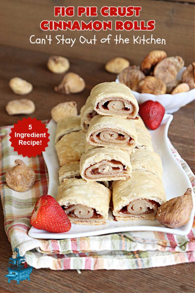 Fig Pie Crust Cinnamon Rolls | Can't Stay Out of the Kitchen | these outrageous #CinnamonRolls contain #FigPreserves & have such outstanding scrumptious flavor! These easy #RollUps use only #5Ingredients & can be quickly whipped up for any #breakfast or #brunch buffet. #holiday #fig #HolidayBreakfast #PieCrustCinnamonRolls #PieCrust #FigPieCrustCinnamonRolls