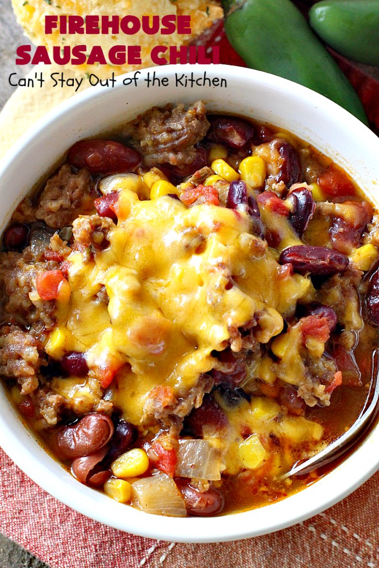Firehouse Sausage Chili - Can't Stay Out of the Kitchen