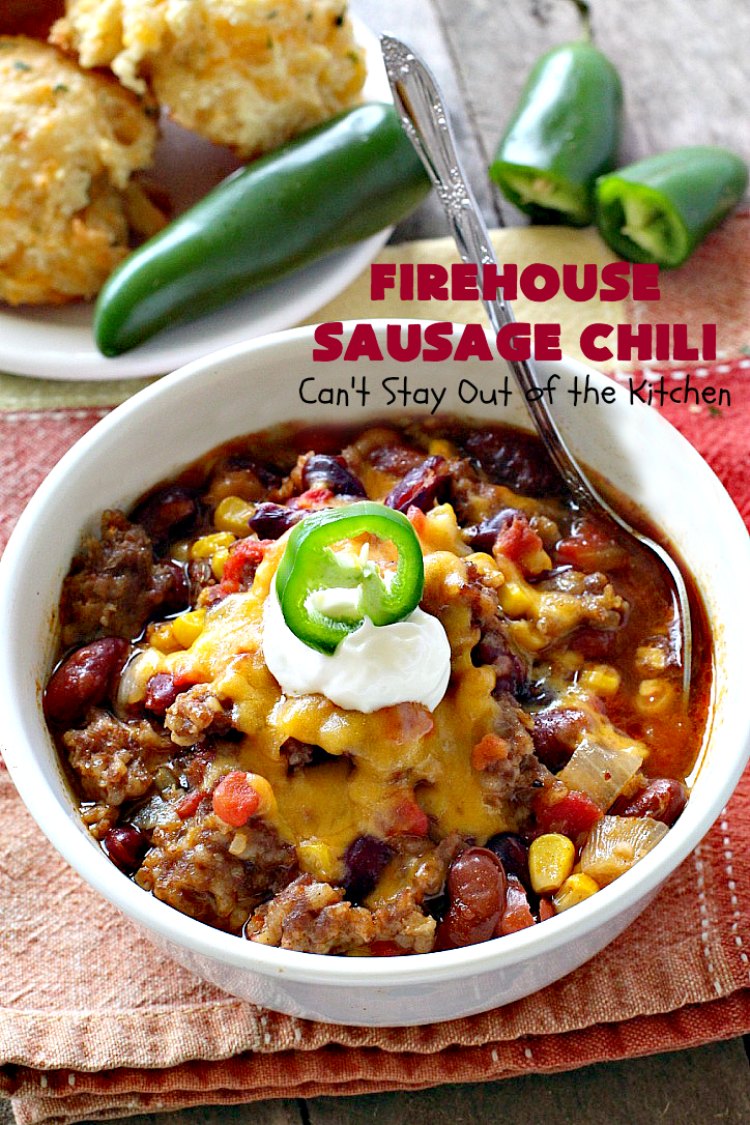 Firehouse Sausage Chili – Can't Stay Out of the Kitchen