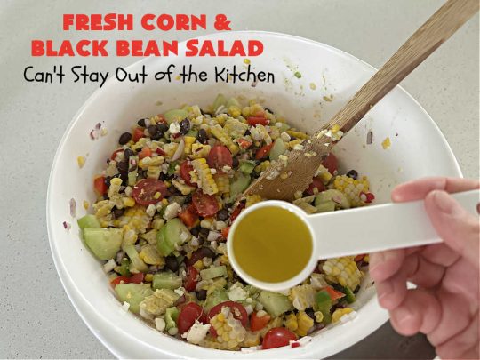 Fresh Corn and Black Bean Salad | Can't Stay Out of the Kitchen | this fantastic #CornSalad #recipe is chocked full of fresh #veggies. It has a simple #OliveOil & #BalsamicVinegar #SaladDressing. This sensational #salad is a real winner & perfect for #summer #potlucks, #picnics, #FamilyReunions or #BackyardBarbecues. #Healthy, #LowCalorie & #GlutenFree. #corn #BlackBeans #tomatoes, #cucumber #BellPeppers #avocados #FetaCheese #FreshCornAndBlackBeanSalad