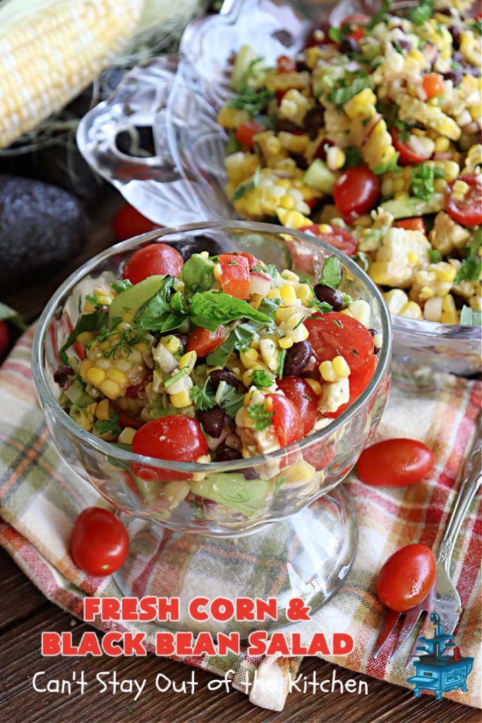 Fresh Corn and Black Bean Salad | Can't Stay Out of the Kitchen | this fantastic #CornSalad #recipe is chocked full of fresh #veggies. It has a simple #OliveOil & #BalsamicVinegar #SaladDressing. This sensational #salad is a real winner & perfect for #summer #potlucks, #picnics, #FamilyReunions or #BackyardBarbecues. #Healthy, #LowCalorie & #GlutenFree. #corn #BlackBeans #tomatoes, #cucumber #BellPeppers #avocados #FetaCheese #FreshCornAndBlackBeanSalad