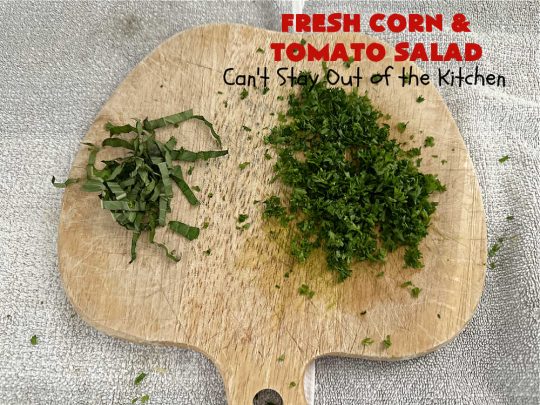 Fresh Corn and Tomato Salad | Can't Stay Out of the Kitchen | this is a delightful #summer #salad #recipe using fresh #CornOnTheCob, #tomatoes & #BellPeppers. The homemade #SaladDressing is easy to whip up and seasons the #salad perfectly. Excellent option for #picnics, #BackyardBarbecues, #FamilyReunions or #potlucks since it can be made in advance. #vegan #GlutenFree #basil #CornSalad #parsley #FreshCornAndTomatoSalad