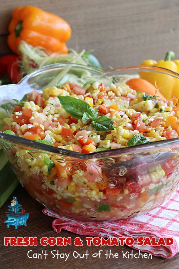 Fresh Corn and Tomato Salad | Can't Stay Out of the Kitchen | this is a delightful #summer #salad #recipe using fresh #CornOnTheCob, #tomatoes & #BellPeppers. The homemade #SaladDressing is easy to whip up and seasons the #salad perfectly. Excellent option for #picnics, #BackyardBarbecues, #FamilyReunions or #potlucks since it can be made in advance. #vegan #GlutenFree #basil #CornSalad #parsley #FreshCornAndTomatoSalad